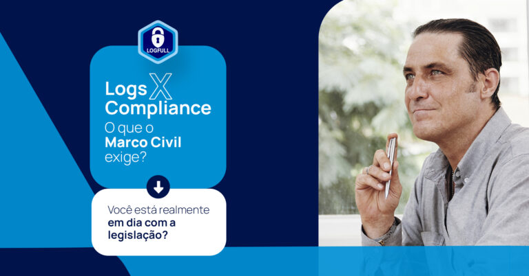 Logs x Compliance: o que o Marco Civil exige dos provedores?