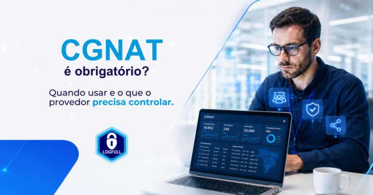 CGNAT é obrigatório? Quando usar e o que o provedor precisa controlar